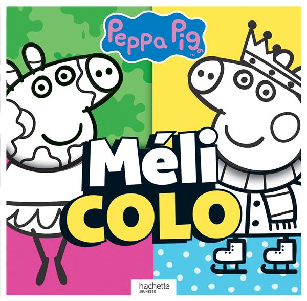 Peppa Pig : méli colo