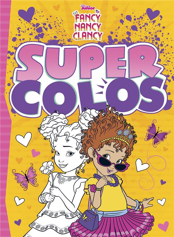 Super colos : Fancy Nancy