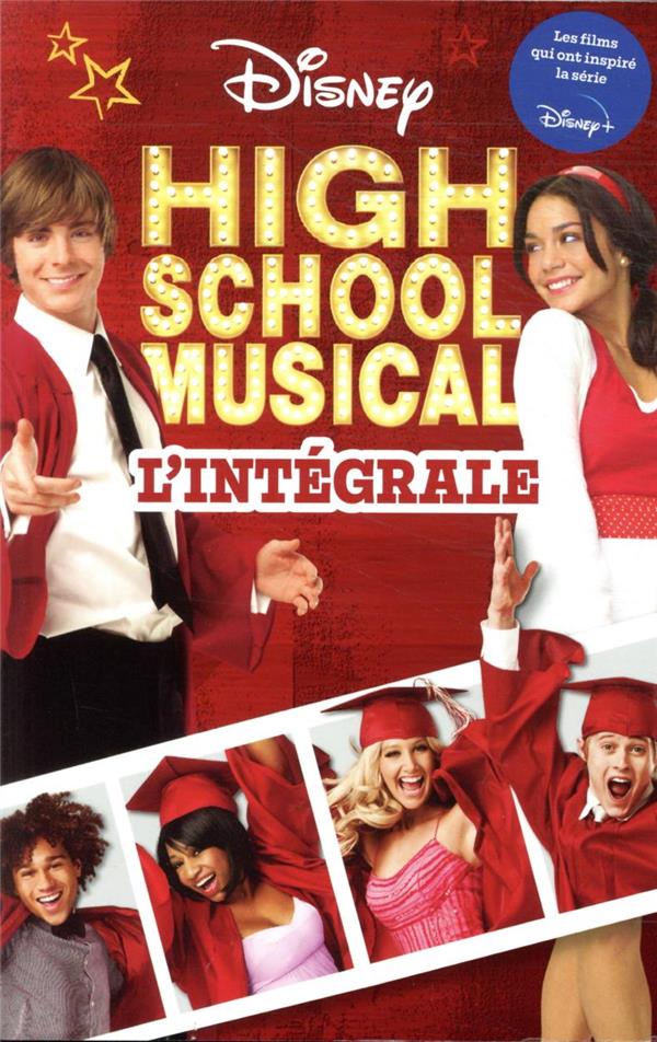 High school musical : Intégrale Tomes 1 à 3