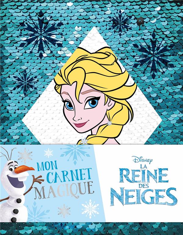 La Reine des Neiges : mon carnet magique