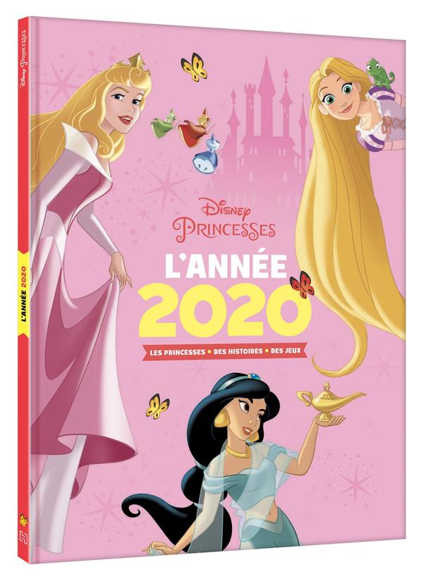 Disney Princesses : l'année 2020 ; les princesses, des histoires, des jeux