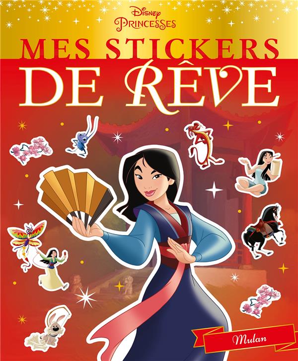 Mes stickers de rêve : Disney Princesses : Mulan