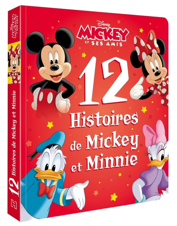 Mickey et ses amis : 12 Histoires de Mickey et Minnie