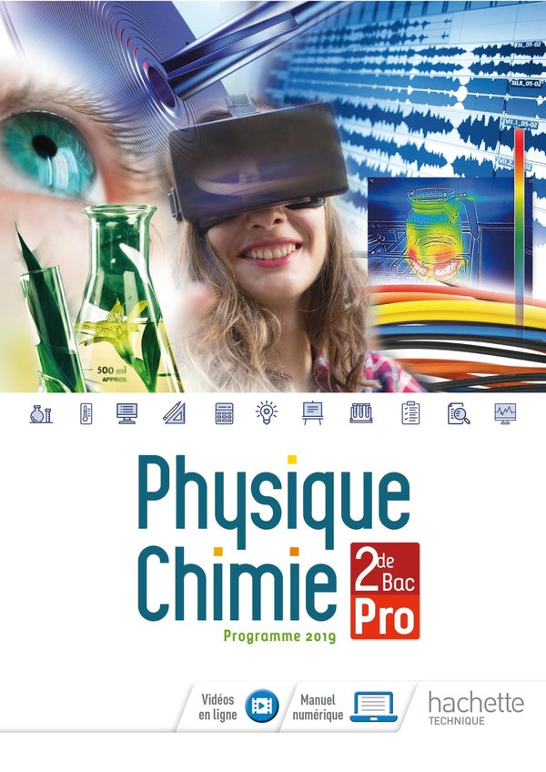 Physique-chimie ; 2de bac pro ; livre de l'élève (édition 2019)