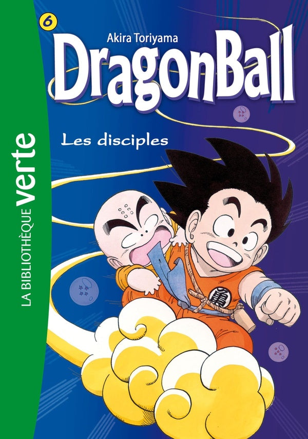 Dragon Ball Tome 6 : les disciples