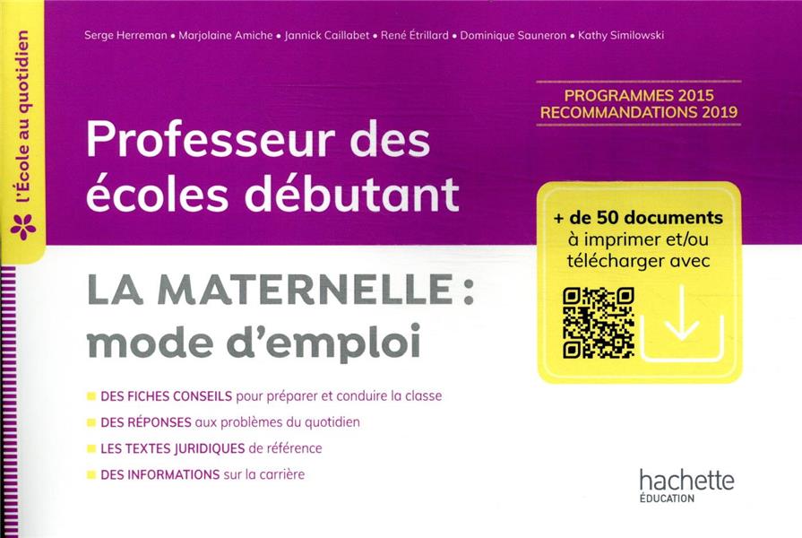 Professeur des écoles débutant ; la maternelle : mode d'emploi (édition 2020)