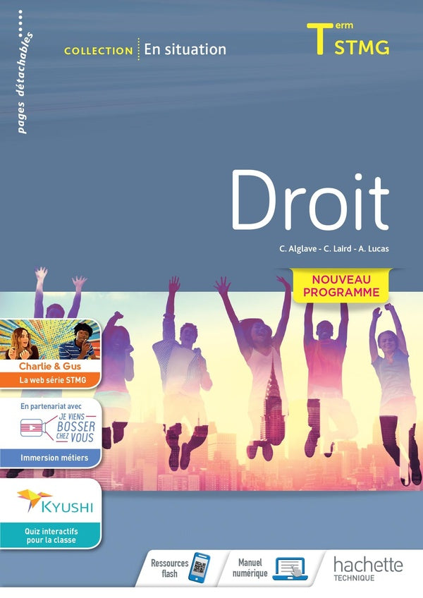 En situation : droit ; terminale STMG ; cahier de l'élève (édition 2020)