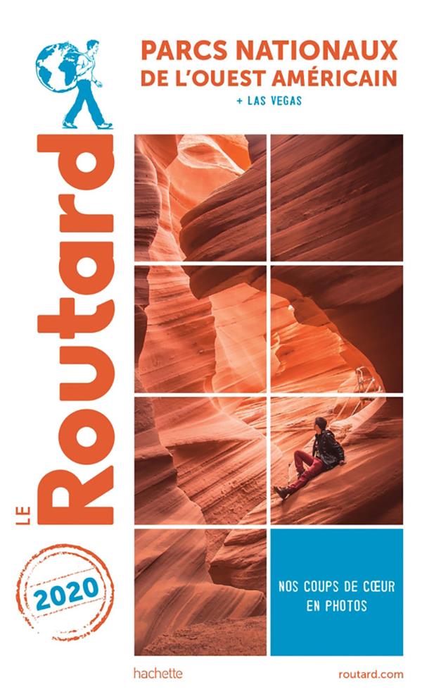 Guide du Routard : parcs nationaux de l'Ouest américain ; + Las Vegas (édition 2020)