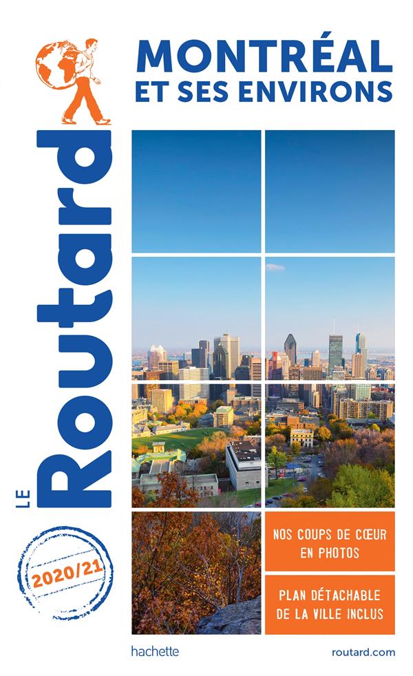 Guide du Routard : Montréal et ses environs (édition 2020/2021)