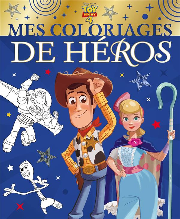 Mes coloriages de héros : Toy Story 4