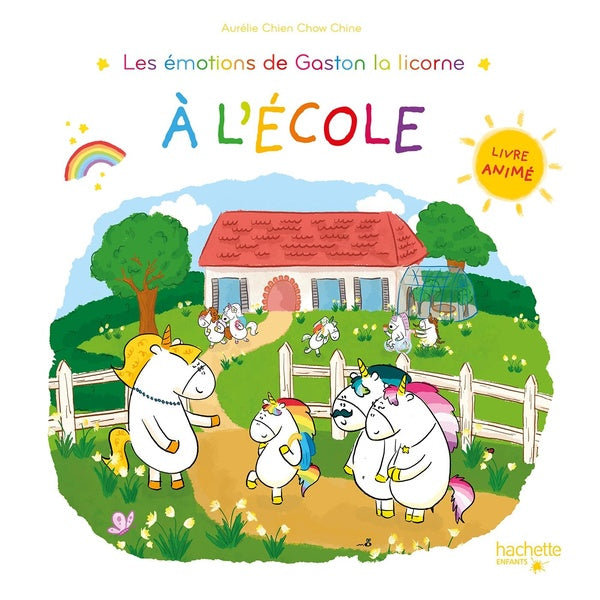 Gaston la licorne : les émotions de Gaston : À l'école : livre animé