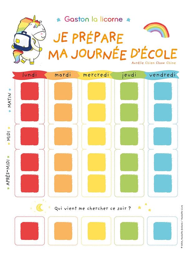 Gaston la licorne : les émotions de Gaston : Je prépare ma journée d'école : semainier