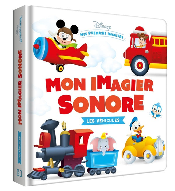 Disney Baby : mes premiers imagiers ; mon imagier sonore ; les véhicules