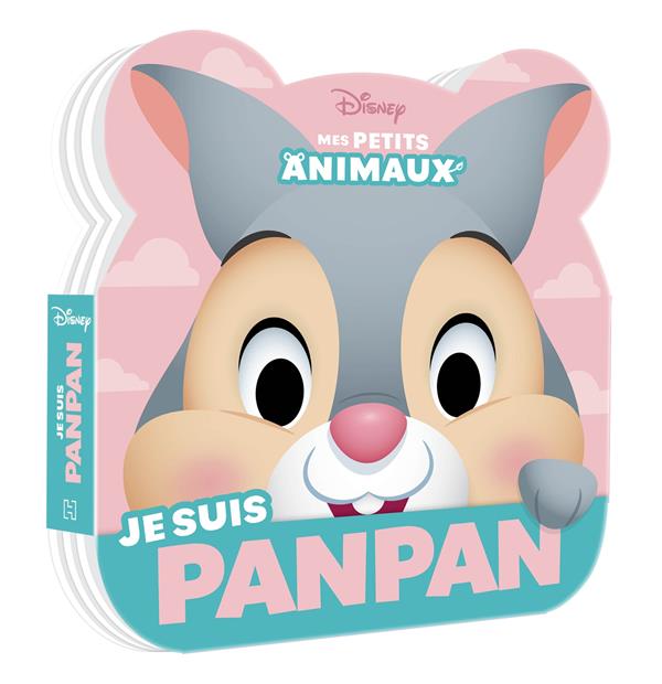 Disney Baby : mes petits animaux ; je suis Panpan