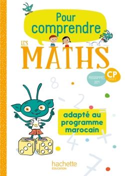 Pour comprendre les maths : CP ; fichier élève ; Maroc
