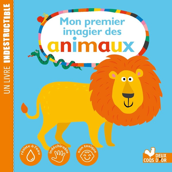 Mon premier imagier des animaux ; un livre indestructible