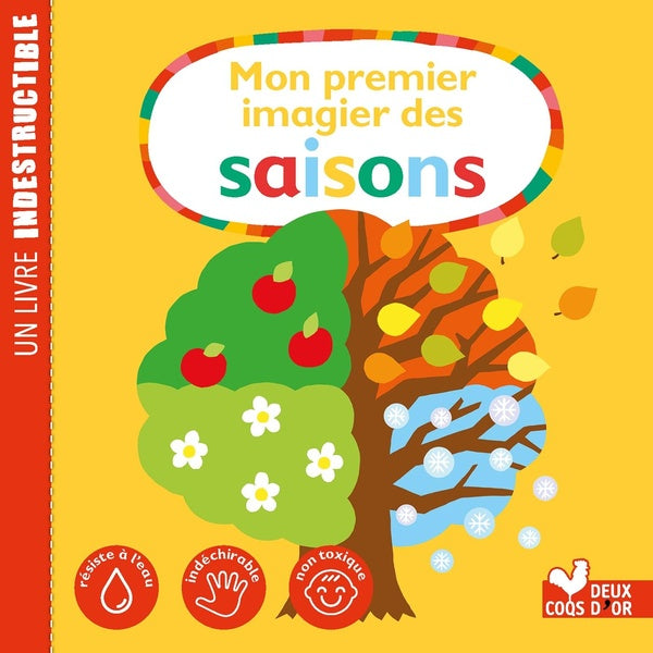 Mon premier imagier des saisons ; un livre indestructible