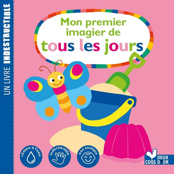 Mon premier imagier de tous les jours ; un livre indestructible