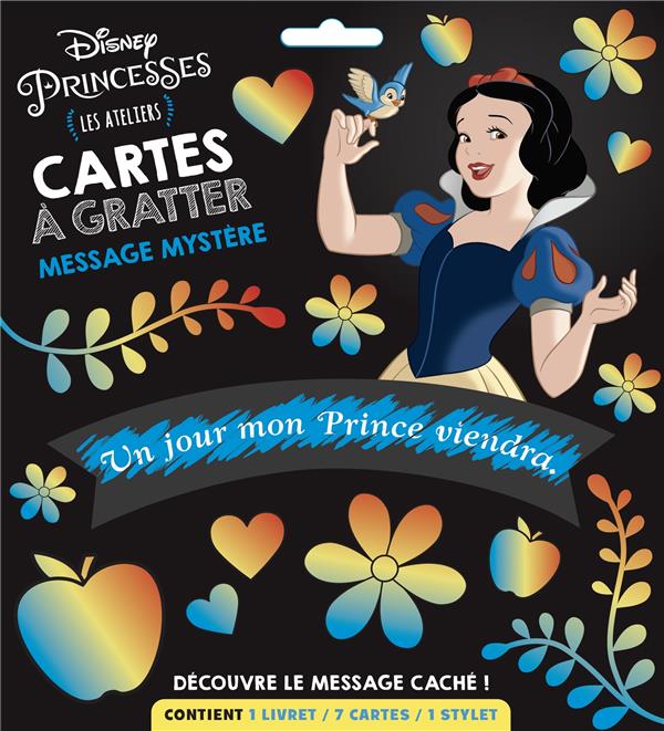 Les ateliers Disney : Disney Princesses : cartes à gratter ; message mystère
