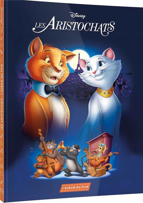 Les Aristochats : l'album du film