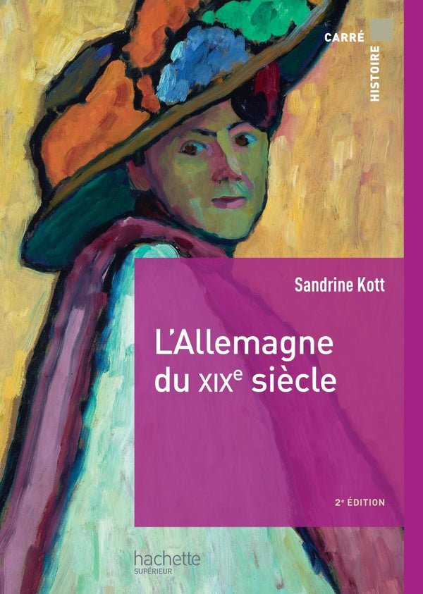 L'Allemagne du XIXe siècle (2e édition)