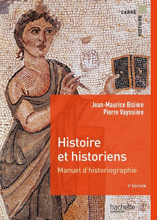 Histoire et historiens ; manuel d'historiographie