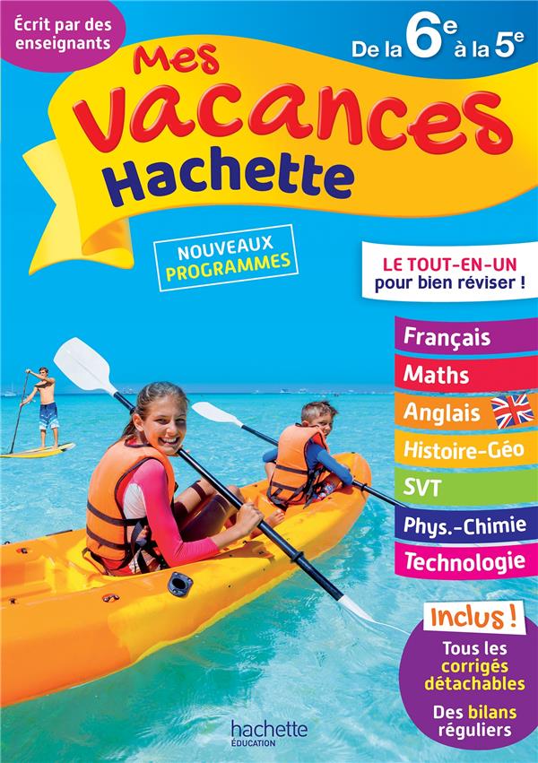 Mes vacances Hachette : de la 6e à la 5e