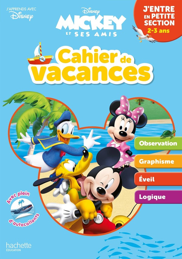 Mickey ; cahier de vacances ; j'entre en petite section