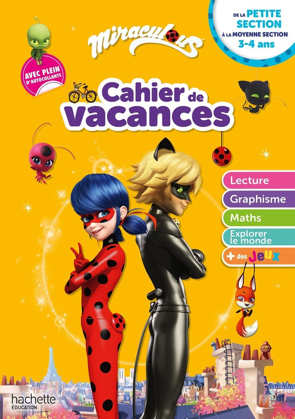Miraculous ; cahier de vacances ; de la petite section à la moyenne section
