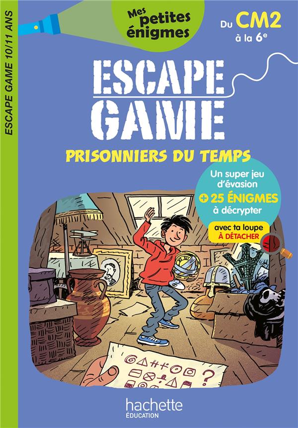 Escape game ; prisonniers du temps ; du CM2 à la 6e