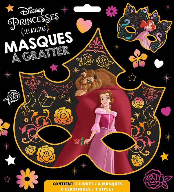 Les ateliers Disney : Disney Princesses : masques à gratter