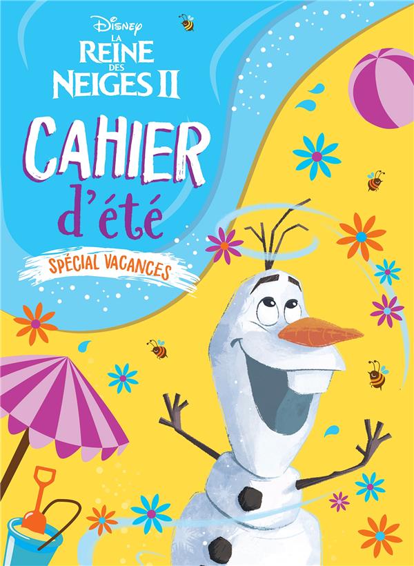 La Reine des Neiges 2 : cahier d'été, spécial vacances