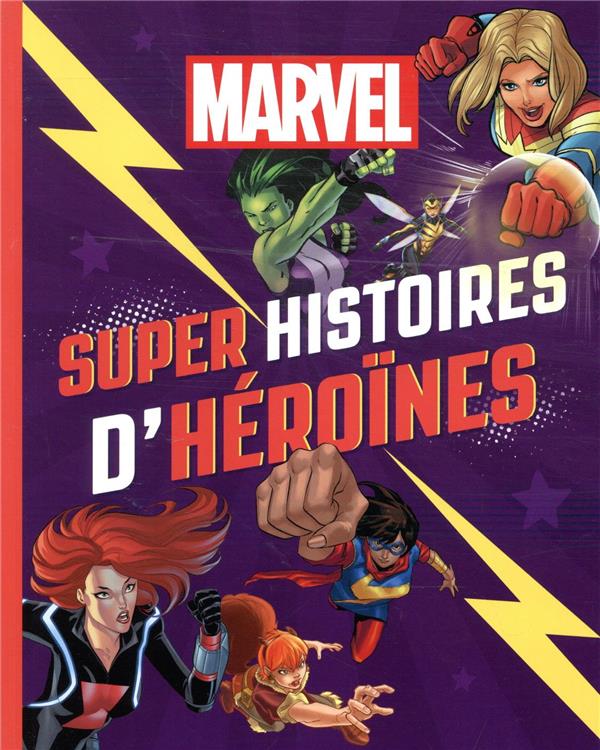 Marvel ; super histoires d'héroïnes