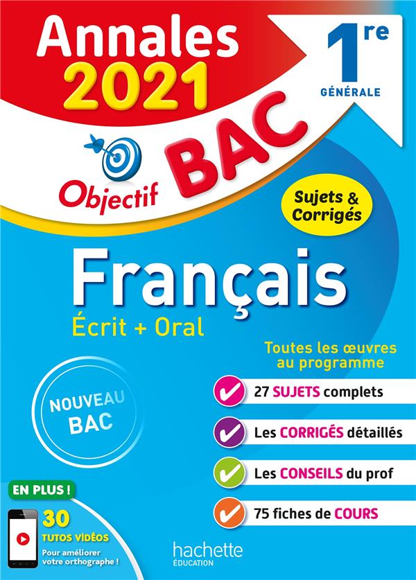 Objectif bac : français ; 1re générale ; annales (édition 2021)