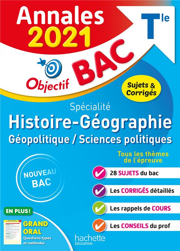 Objectif bac : histoire-géographie, géopolitique/sciences politiques ; terminale ; annales (édition 2021)