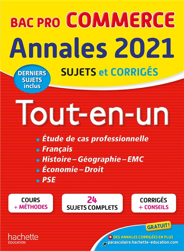 Annales bac ; sujets et corrigés : tout-en-un ; bac pro commerce (édition 2021)