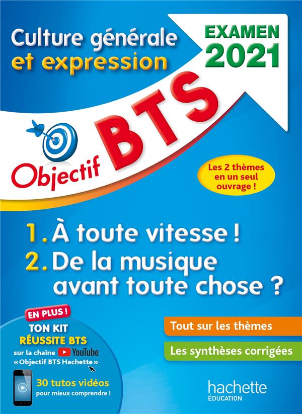Objectif BTS : culture générale et expression (édition 2021)