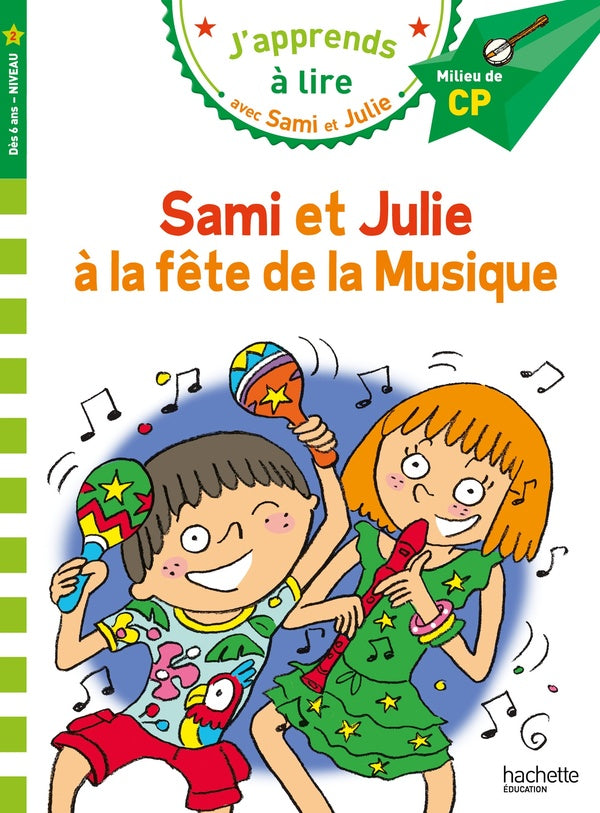 J'apprends à compter avec Sami et Julie : Sami et Julie à la fête de la musique