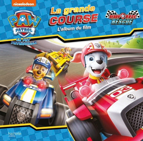 La Pat'Patrouille : la grande course ; l'album du film