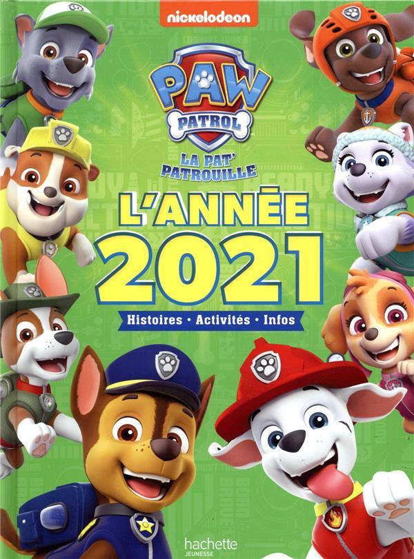 La Pat'Patrouille : l'année 2021 : histoire , activités, infos