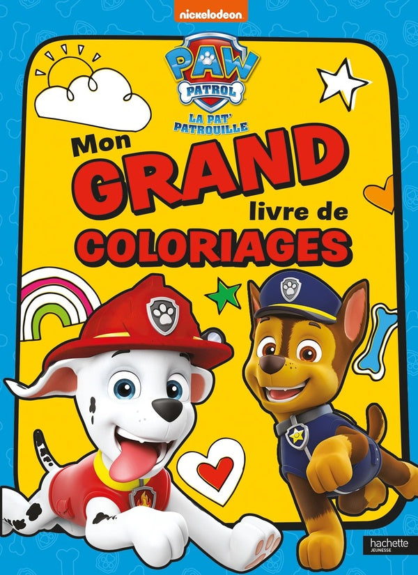 La Pat'Patrouille : mon grand livre de coloriages