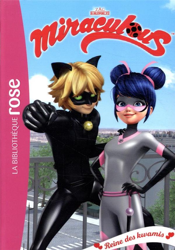 Miraculous Tome 28 : reine des Kwamis