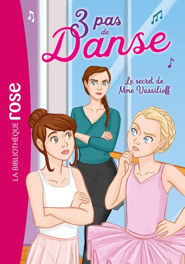 3 pas de danse Tome 7 : le secret de Mme Vassilieff