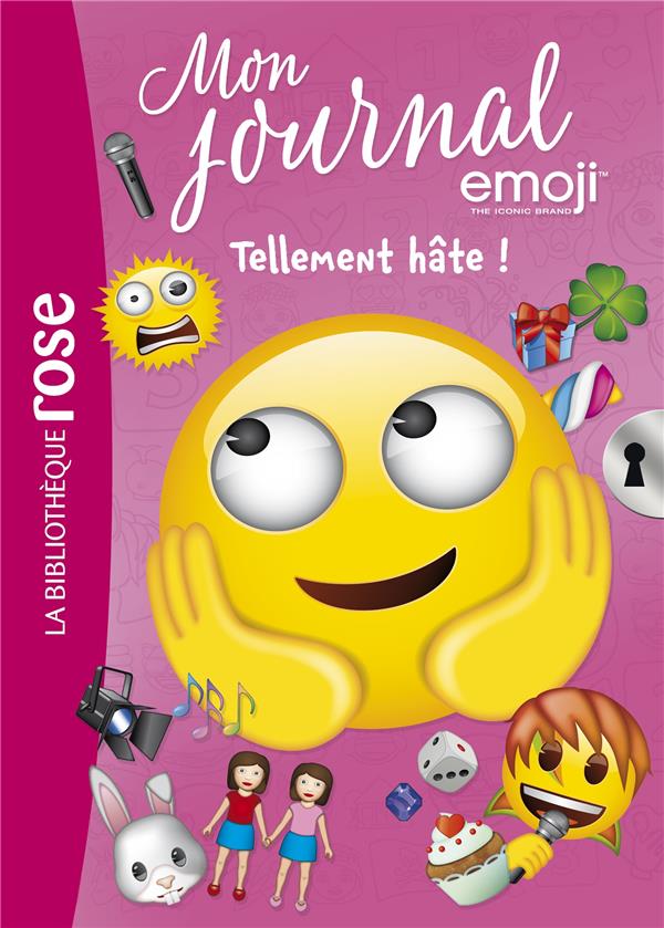 Emoji, mon journal Tome 10 : tellement hâte !