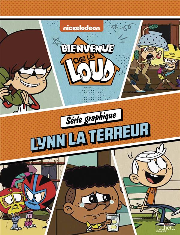 Bienvenue chez les Loud : série graphique Tome 3 ; Lynn la terreur
