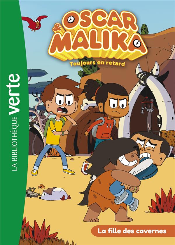 Oscar et Malika Tome 9 : la fille des cavernes