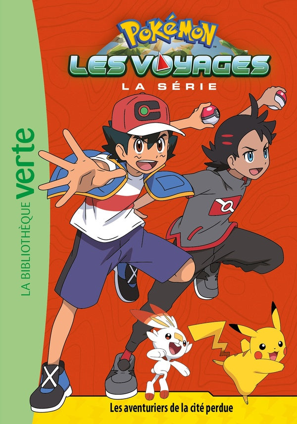 Pokémon - les voyages Tome 7 : les aventuriers de la cité perdue
