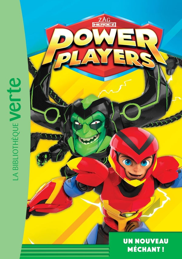 Power Players Tome 6 : un nouveau méchant !