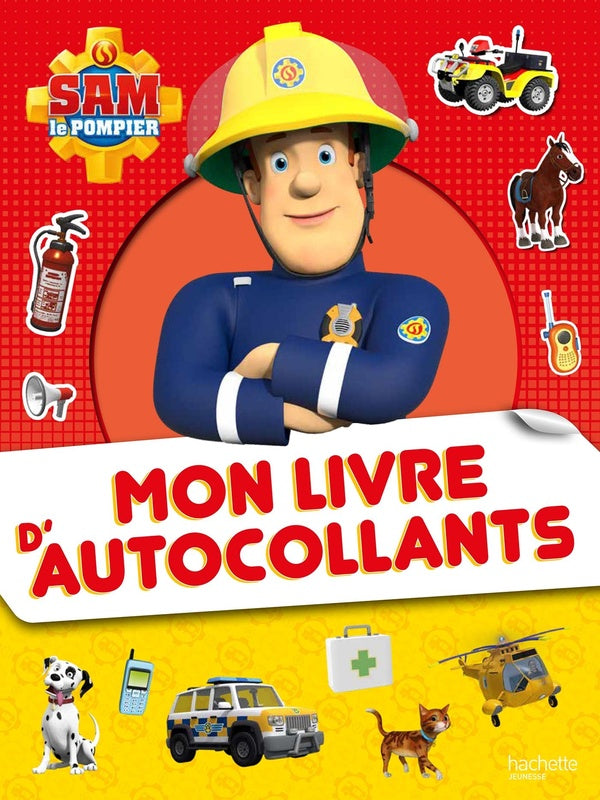 Mon livre d'autocollants : Sam le pompier