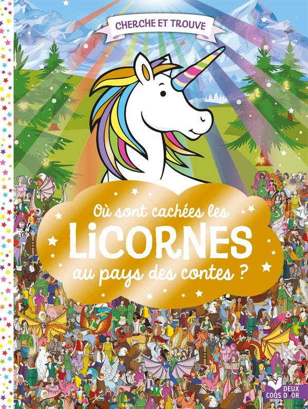 Cherche et trouve : où sont cachées les licornes au pays des contes ?